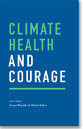 Climate Health and Courage
